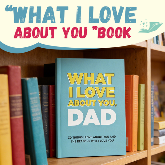 "What I Love About You" Personalised Journal – Heartfelt Gift for Mum, Dad & Friends 📖✨