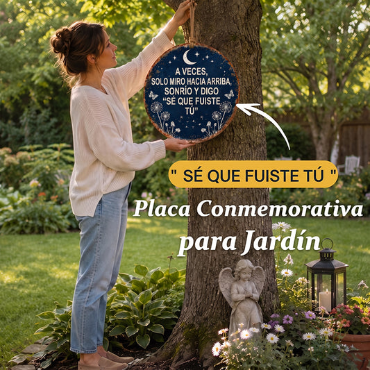 Placa Jardín Conmemorativa “Sé Que Eras Tú” – Un Abrazo Eterno para el Alma 🦋